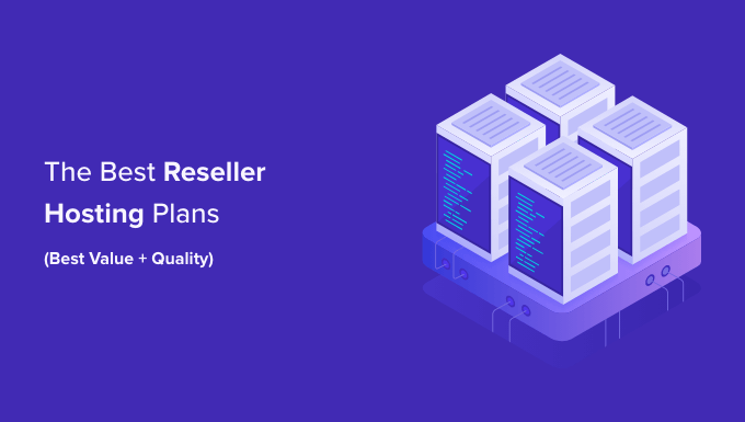 Best Reseller Hosting Providers for 2025